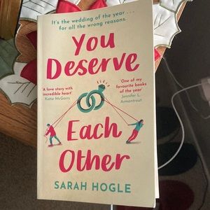 You Deserve Each Other by Sarah Hogle